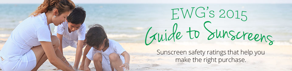 EWG's Guide to Sunscreens