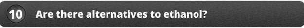 Are there alternatives to ethanol?