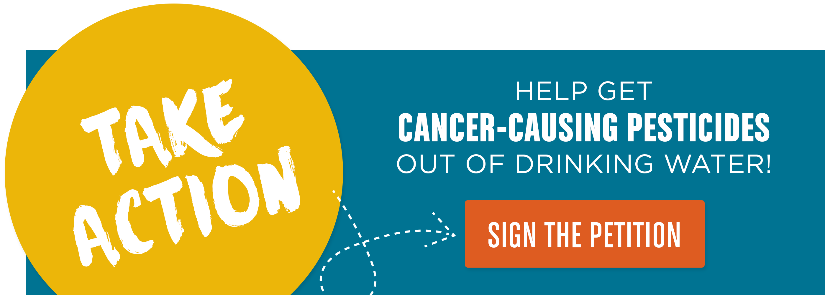 Take Action to help get cancer-causing pesticides out of drinking water!